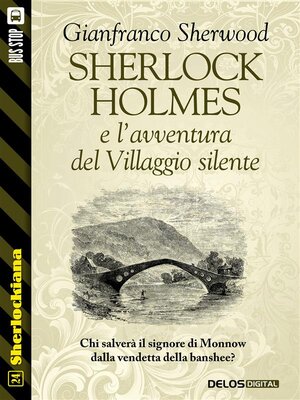cover image of Sherlock Holmes e l'avventura del Villaggio silente